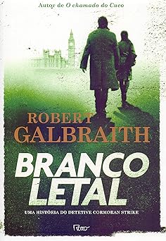 Branco letal Robert Galbraith